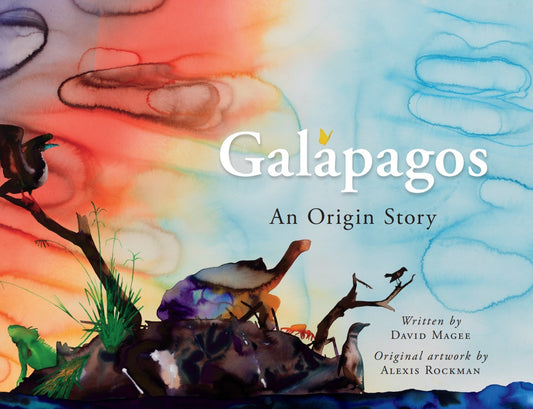 New Arrival: Galapagos: An Origin Story by David Magee with original artwork by Alexis Rockman