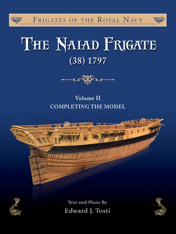 The Naiad Frigate (38) 1797 Volume II by Edward Tosti