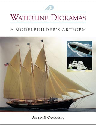 Waterline Dioramas A Modelbuilder's Artform by Justin F. Camarata