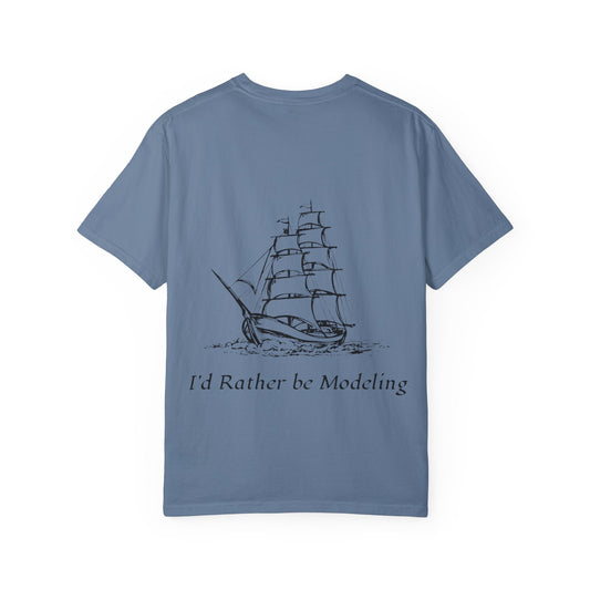 SeaWatch "I'd Rather be Modeling" T-Shirt