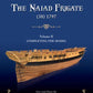 The Naiad Frigate (38) 1797 Volume II by Edward Tosti