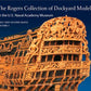 The Rogers Collection of Dockyard Models at the U.S. Naval Academy Volume I: First and Second Rates by Grant Walker